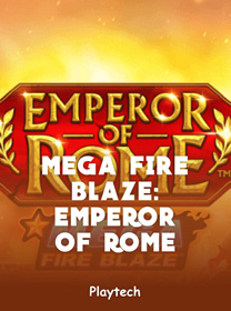 Panduan Mega Fire Blaze Emperor of Rome Terlengkap untuk Pemain Baru banner